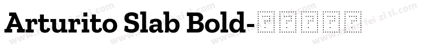 Arturito Slab Bold字体转换